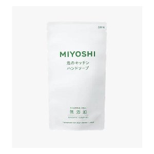 ミヨシ　無添加せっけん泡のキッチンハンド　リフィル 220ml
